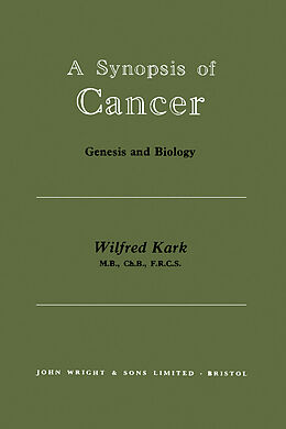 eBook (pdf) A Synopsis of Cancer de Wilfred Kark