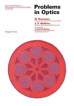 E-Book (pdf) Problems in Optics von M. Rousseau, J. P. Mathieu