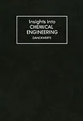 E-Book (pdf) Insights into Chemical Engineering von P. V. Danckwerts