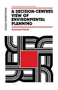 PDF A Decision-centred View of Environmental Planning von A. Faludi