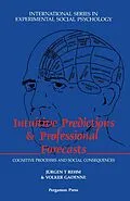E-Book (pdf) Intuitive Predictions and Professional Forecasts von Jurgen T. Rehm, Volker Gadenne