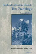 E-Book (pdf) Field and Laboratory Guide to Tree Pathology von Robert O. Blanchard, Terry A. Tattar