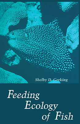 eBook (pdf) Feeding Ecology of Fish de Shelby D. Gerking