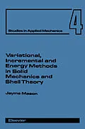 E-Book (pdf) Variational, Incremental and Energy Methods in Solid Mechanics and Shell Theory von J. Mason