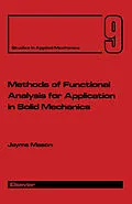 E-Book (pdf) Methods of Functional Analysis for Application in Solid Mechanics von J. Mason