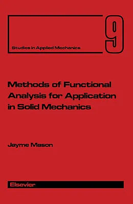 E-Book (pdf) Methods of Functional Analysis for Application in Solid Mechanics von J. Mason