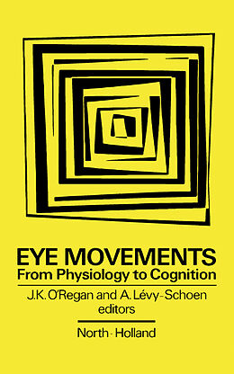 eBook (epub) Eye Movements from Physiology to Cognition de 