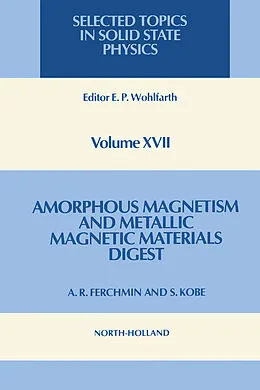 E-Book (pdf) Amorphous Magnetism and Metallic Magnetic Materials - Digest von A. R. Ferchmin, S. Kobe