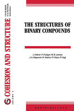 eBook (pdf) The Structures of Binary Compounds de J. Hafner, F. Hulliger, W. B. Jensen