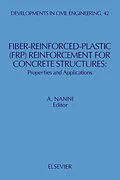 E-Book (pdf) Fiber-Reinforced-Plastic (FRP) Reinforcement for Concrete Structures von David A. Hensher