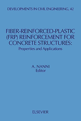 E-Book (pdf) Fiber-Reinforced-Plastic (FRP) Reinforcement for Concrete Structures von David A. Hensher