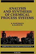 E-Book (pdf) Analysis and Synthesis of Chemical Process Systems von K. Hartmann, K. Kaplick