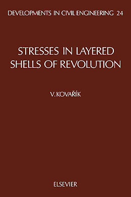 eBook (pdf) Stresses in Layered Shells of Revolution de V. Kovarik