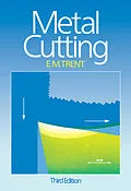 E-Book (pdf) Metal Cutting von D. Met. in Metallurgy at Sheffield University. Trent