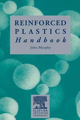 E-Book (pdf) The Reinforced Plastics Handbook von J. Murphy