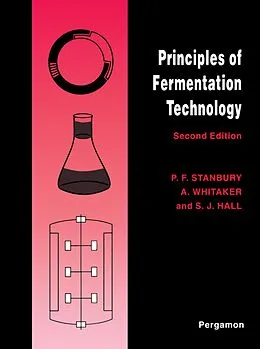 E-Book (pdf) Principles of Fermentation Technology von Peter F. Stanbury, Allan Whitaker, Stephen J. Hall
