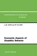E-Book (pdf) Economic Aspects of Disability Behavior von P. R. de Jong, J. M. Aarts