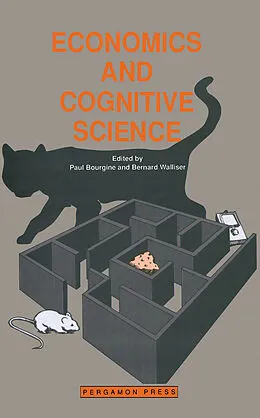 E-Book (pdf) Economics and Cognitive Science von Paul Bourgine, Bernard Walliser