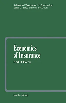 E-Book (pdf) Economics of Insurance von K. H. Borch, A. Sandmo, K. K. Aase