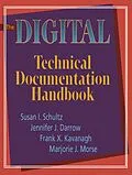 E-Book (pdf) The Digital Technical Documentation Handbook von Susan K. Schultz MD, Jennifer Darrow, Frank Kavanagh