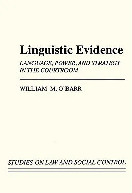 E-Book (pdf) Linguistic Evidence von William M. O'Barr