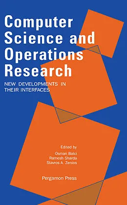 E-Book (pdf) Computer Science and Operations Research: New Developments in their Interfaces von Osman Balci