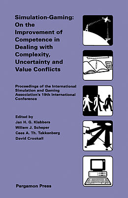 eBook (pdf) Simulation-Gaming: On the Improvement of Competence in Dealing with Complexity, Uncertainty and Value Conflicts de 