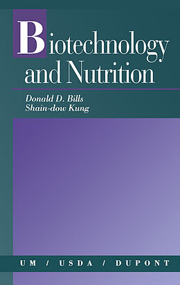 eBook (pdf) Biotechnology and Nutrition de Donald Bills, Shain-Dow Kung