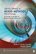 Kartonierter Einband Developing a Mixed Methods Proposal von Jessica T. Decuir-Gunby, Paul A. Schutz