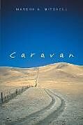 Kartonierter Einband Caravan von Marsha A. Mitchell