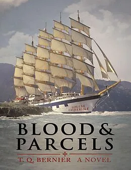 E-Book (epub) Blood and Parcels von T. Q. Bernier