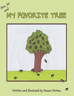 E-Book (epub) Mrs. M and My Favorite Tree von Noemi Muñoz