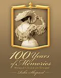 E-Book (epub) 100 Years of Memories: Woman's Club of Stuart von Reba E. Shepard