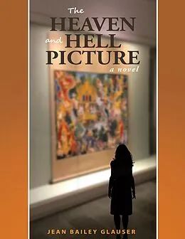 E-Book (epub) The Heaven and Hell Picture von Jean Bailey Glauser