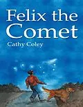 E-Book (epub) Felix the Comet von Cathy Coley
