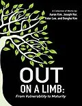 E-Book (epub) Out On a Limb: From Vulnerability to Maturity a Collection of Works von Aaron Kim, Joseph Hur, Peter Lee
