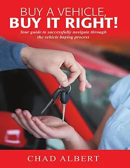 E-Book (epub) Buy a Vehicle, Buy It Right! von Chad Albert