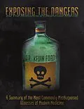 E-Book (epub) Exposing the Dangers and True Motivations of Conventional Medicine: A Summary of the Most Commonly Misdiagnosed Illnesses of Modern Medicine von Kevin Ford