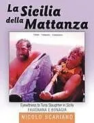 Kartonierter Einband La Sicilia della Mattanza von Nicolo Scariano