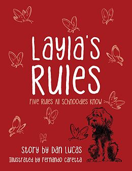 E-Book (epub) Layla's Rules: Five Rules All Schnoodles Know von Dan Lucas, Fernando Caretta