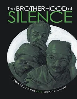 E-Book (epub) The Brotherhood of Silence von Margaret Holland, Delana Reese