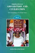 E-Book (epub) Perspectives On Aro History & Civilization: The Splendour of a Great Past: Vol. 2 von Mazi Azubike Okoro, Mazi Ben Ezumah