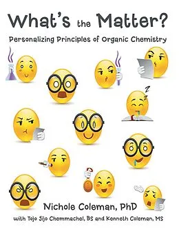 E-Book (epub) What's the Matter?: Personalizing Principles of Organic Chemistry von Coleman