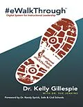 E-Book (epub) #E Walk Through: Digital System for Instructional Leadership von Kelly Gillespie, Sue Jenkins
