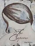E-Book (epub) The Chaperone von Meg Roberts