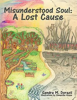 E-Book (epub) Misunderstood Soul: A Lost Cause von Sandra M. Dorazil, Samantha House