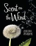 E-Book (epub) Scent On the Wind von Allegra Johnson