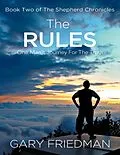 E-Book (epub) The Rules: Book Two of the Shepherd Chronicles von Gary Friedman