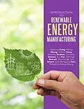 E-Book (epub) Introduction to Renewable Energy Manufacturing von Meng Zhang, Joe Stuart, Weilong Cong
