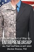 Couverture cartonnée From the Art of War to Entrepreneurship de Shelton Rhodes